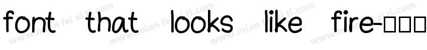font that looks like fire字体转换